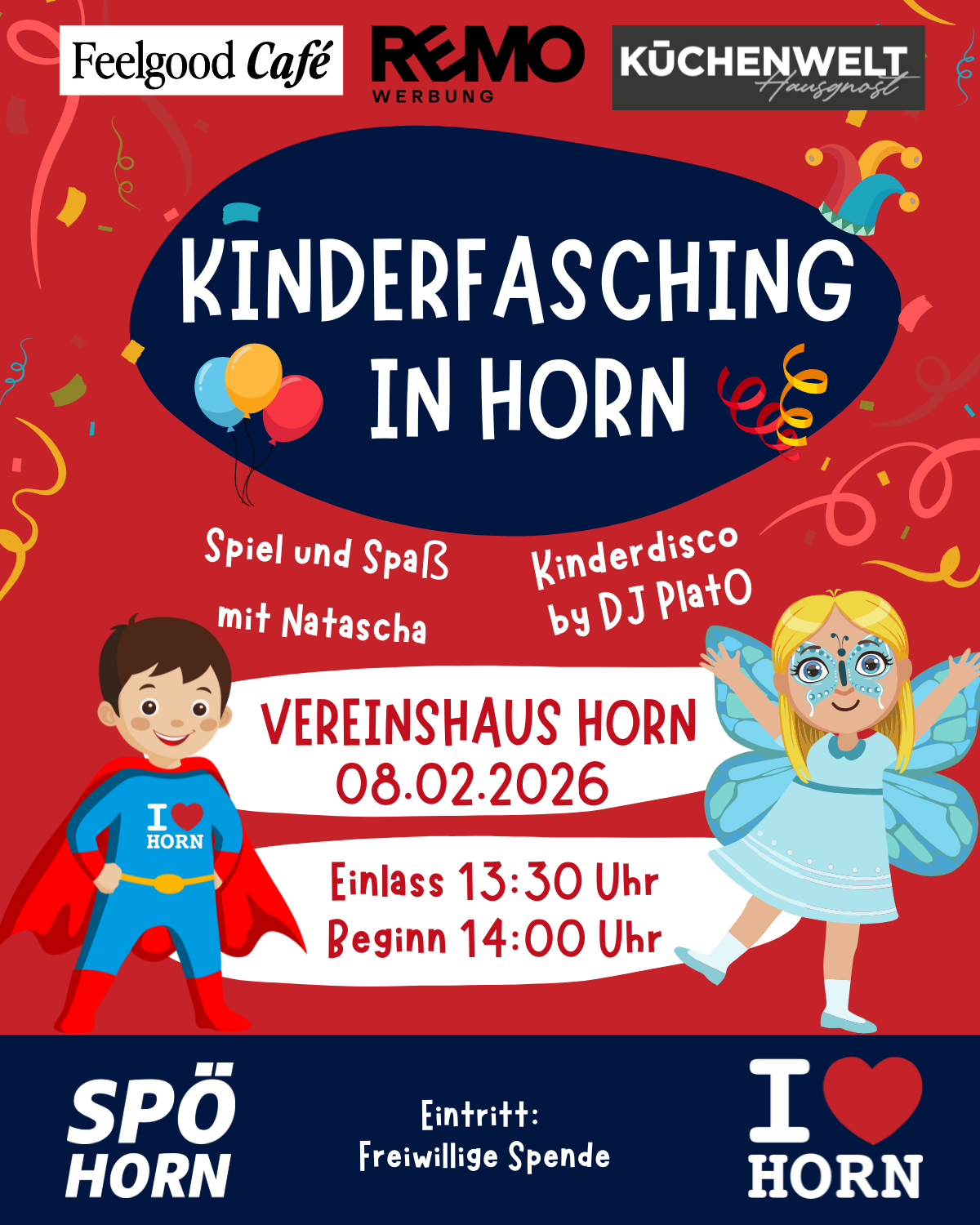 Plakat für Kinderfasching in Horn am 08.02.2026 im Vereinshaus Horn. Zeigt einen Jungen in einem Superheldenkostüm und ein Mädchen in einem Feenkostüm. Beinhaltet Spiele, eine Disco und beginnt um 14:00 Uhr.