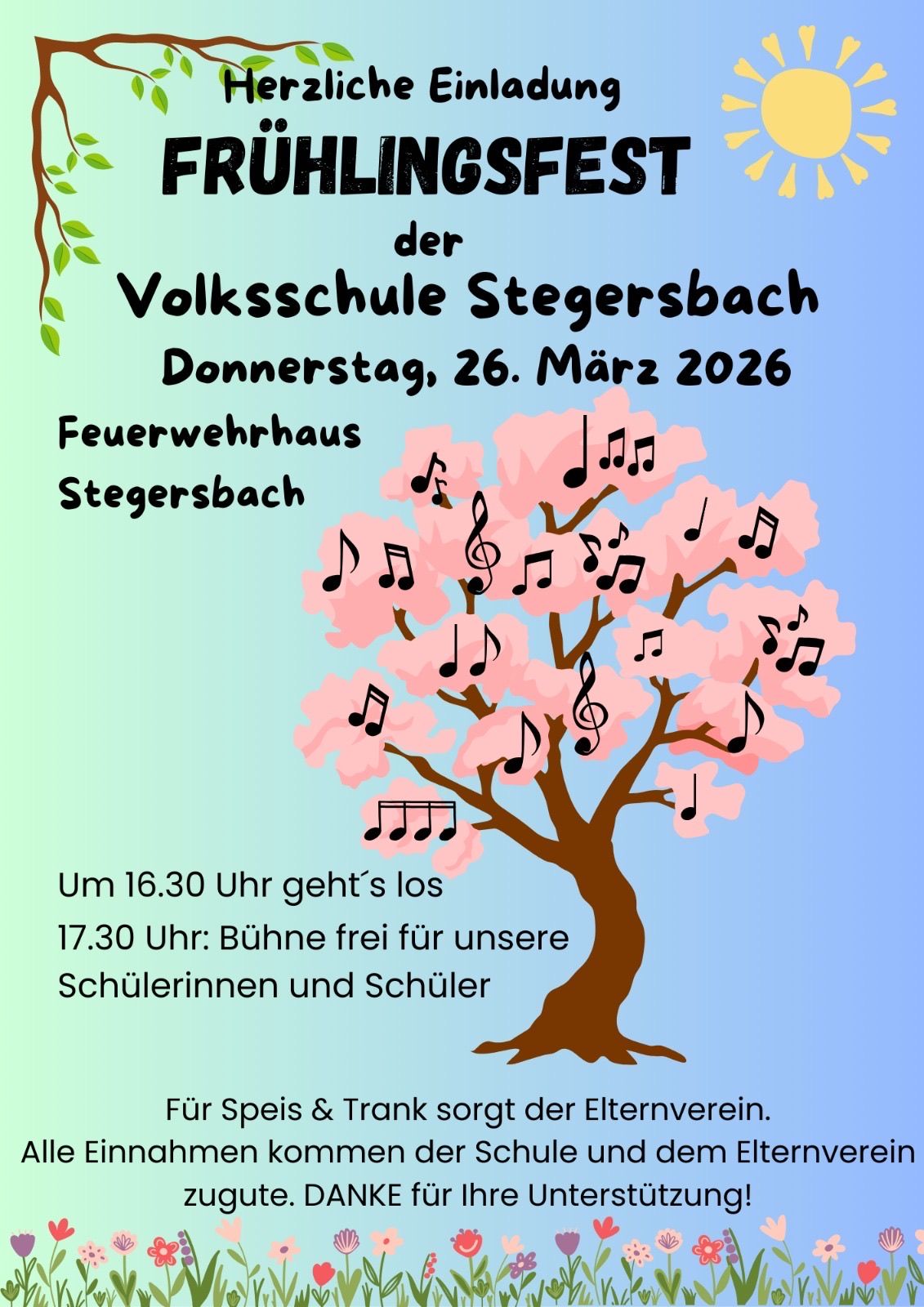 Plakat für die Veranstaltung der Volksschule Stegersbach am Donnerstag, 26. März 2026, im Feuerwehrhaus Stegersbach. Beginn um 16:30 Uhr, Bühne frei für unsere Schüler ab 17:30 Uhr. Veranstaltet vom Elternverein.