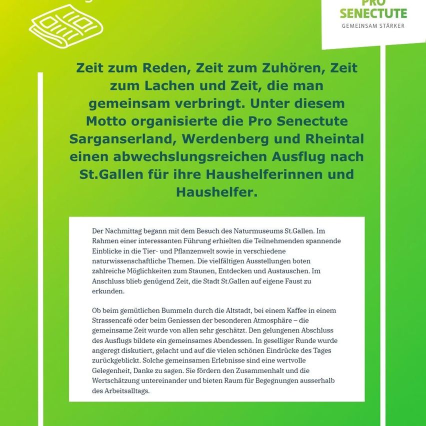 A poster with a green background and white text promoting an event organized by Pro Senectus in Sarganserland, Werdenberg, and Rheintal. The event is a varied excursion to St. Gallen for their house helpers. The poster includes a schedule of activities, including a visit to the natural history museum and a leisurely exploration of the city.