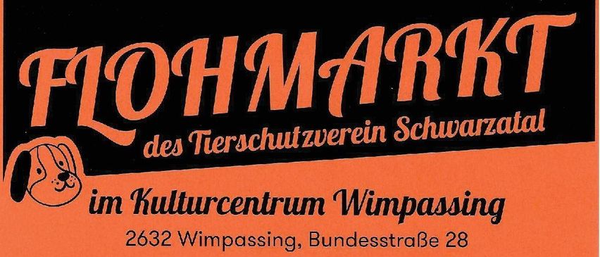 Plakat für einen Hundevermittlungstag des Tierschutzvereins Schwarzatal im Kulturzentrum Wimpasing, 2632 Wimpasing, Bundesstraße 28. Samstag, 27. September 2025, 8 bis 17 Uhr. Sonntag, 28. September 2025, 9 bis 13 Uhr. Sachspenden gerne willkommen. Kontakt 02635/61488.