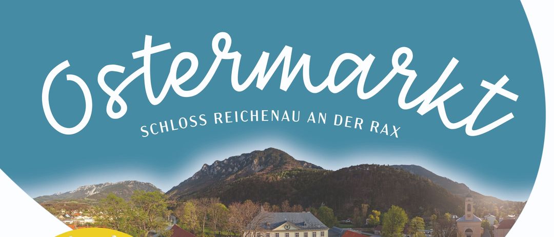 Ein Plakat für eine Veranstaltung auf Schloss Reichenau. Es enthält Daten und Aktivitäten wie Kunsthandwerk, Bauernmarkt, Flohmarkt, Alpakas und mehr.