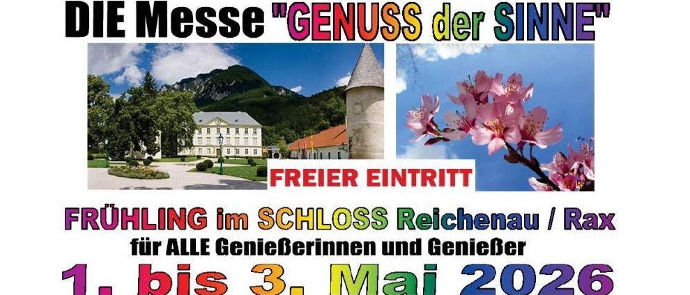 Plakat für eine Veranstaltung namens 'Frühling im Schloss Reichenau' im Schloss Reichenau. Termine sind vom 1. bis 3. Mai 2026, geöffnet von 10:00 bis 18:00 Uhr. Mit Tombola, Live-Musik und Food Trucks. Kinderfreundlich, barrierefrei und haustierfreundlich. Weitere Infos auf der Website.