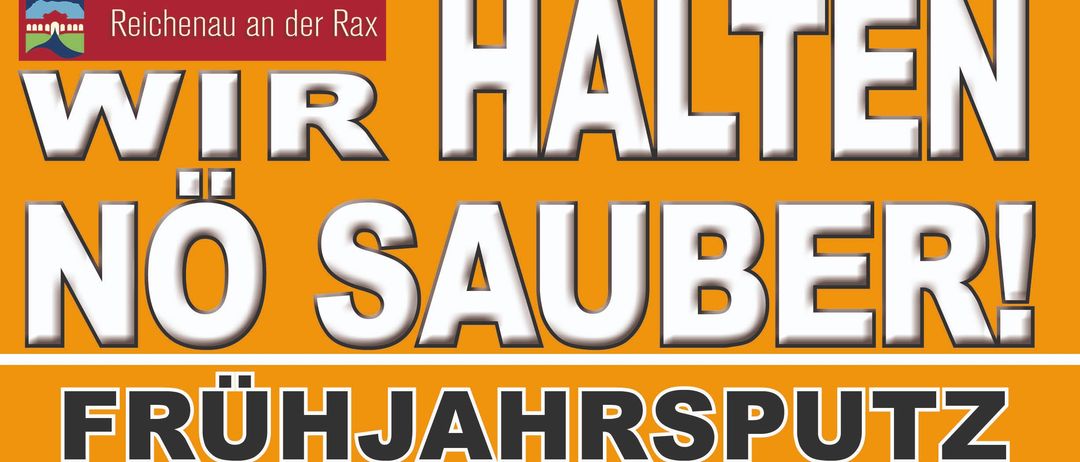 Plakat für Frühjahrsputz. Datum: Samstag, 11. April, ab 8:00 Uhr. Treffpunkt am Bahnhof Reichenau. Helfen Sie mit, unsere Gemeinde zu säubern!