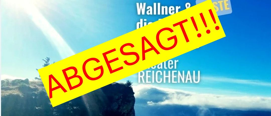 Ein gelbes Banner mit fetten roten Texten, die 'ABGESAGT!!' und den Namen 'Walter Reichenau' zeigen. Der Hintergrund ist blau mit einer Silhouette einer Felsformation.