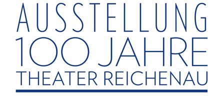 Feier der 100 Jahre Theater Reichenau. Geschichten, Menschen, Momente. 5. Juli bis 6. September im Schloss Reichenau.
