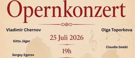 Plakat für ein Open-Air-Opernkonzert im Schloss Reichenau am 25. Juli 2026 mit Vladimir Chernov, Olga Toporkova, Gitta Jäger, Claudia Goebl und Sergey Egorov.