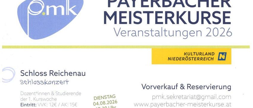 Ein Plakat für ein Konzert im Schloss Reichenau am 4. August 2026. Die Veranstaltung ist für Studenten und Kursteilnehmer offen. Die Ticketpreise sind aufgeführt, und es gibt eine Kontakt-E-Mail. Das Bild zeigt das Schloss Reichenau Gebäude mit einer malerischen Kulisse.