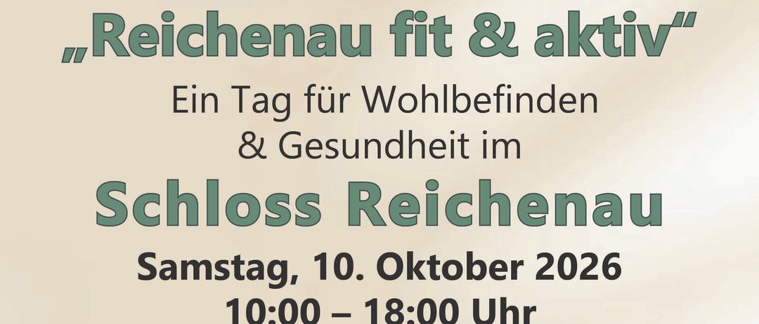 Poster for a wellness and health event at Schloss Reichenau on October 10, 2026, from 10:00 to 18:00. It features activities like health walks, lectures, and health consultations. Free entry.