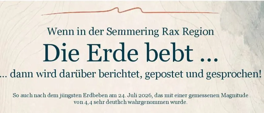 Ein Plakat für eine Veranstaltung mit dem Titel 'Wenn in der Semmering Rax Region Die Erde bebt', mit einer Berglandschaft und einem Wellenmuster.