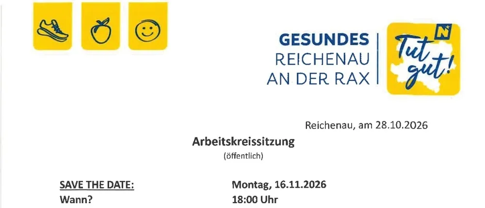 Ein Dokument mit dem Titel 'Arbeitskreissitzung' mit dem Datum 28.10.2026. Es enthält Details zu einer Veranstaltung im Gemeinde Reichenau Festsaal, 2651 Reichenau an der Rax Hauptstraße 63. Das Dokument listet auch mehrere Termine und Veranstaltungen auf, darunter einen Vortrag über Lebensretter, Erste-Hilfe-Kurse, Gesundheitstage und eine allgemeine Vorschau für 2027.