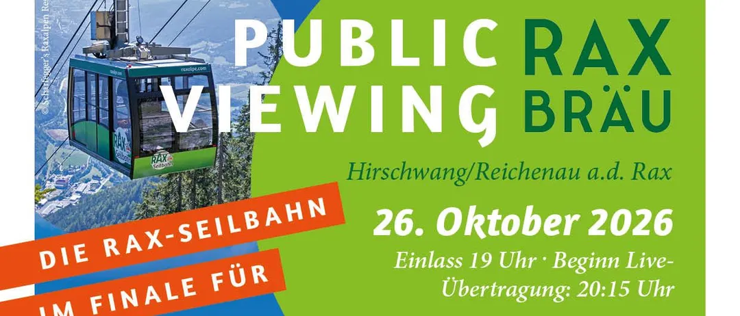 Plakat für eine öffentliche Veranstaltung am RAX BRÄU-Standort am 26. Oktober 2026. Die Veranstaltung zeigt eine Seilbahn, eine malerische Berglandschaft und ein Chalet-Stilgebäude.