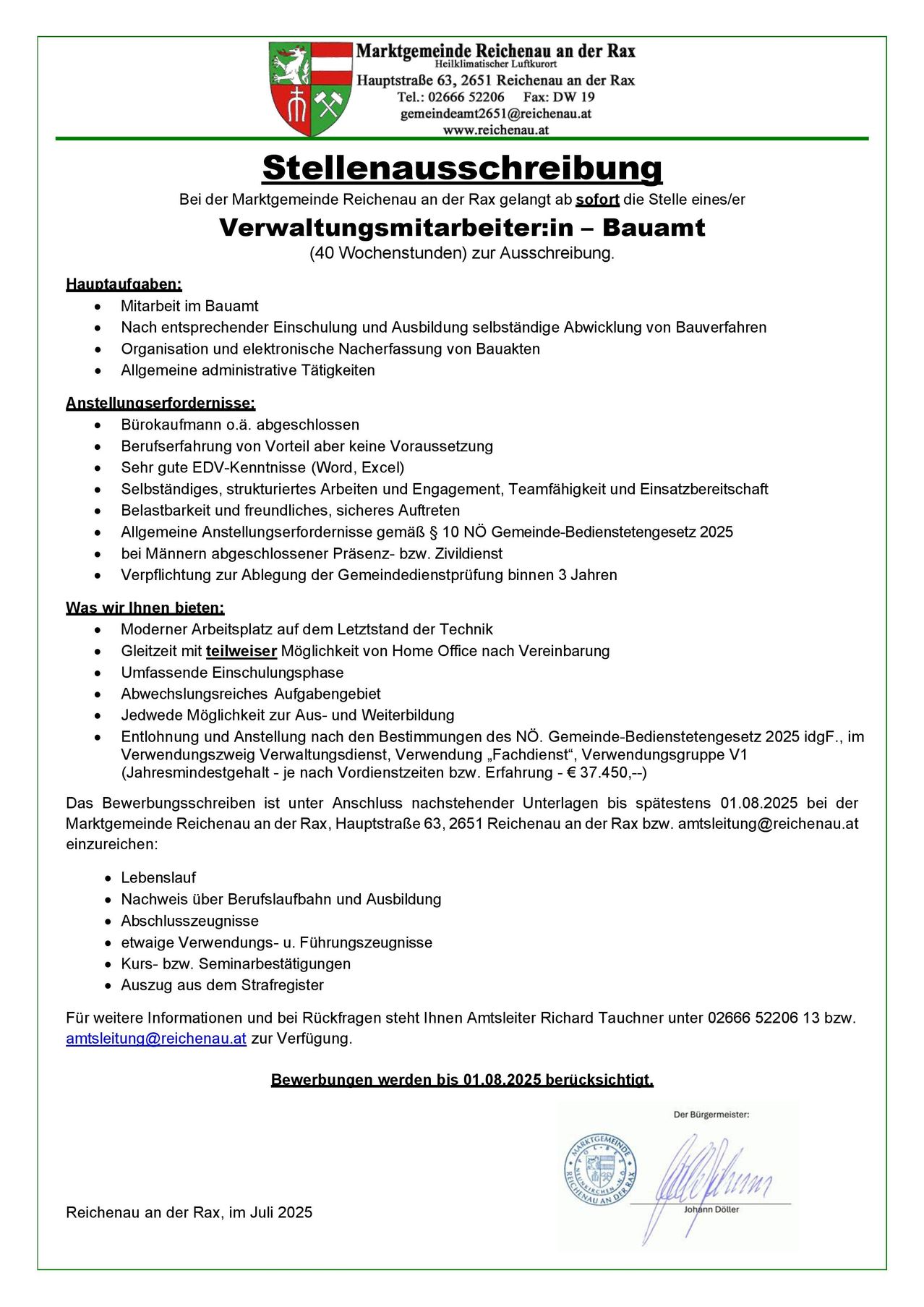Die Gemeinde Reichenau hat eine Stelle für einen Verwaltungsmitarbeiter im Bauamt erhalten. Hauptaufgaben umfassen die selbstständige Bearbeitung von Bauanträgen, Organisation und elektronische Nachverfolgung von Bauakten. Bewerbungsfrist ist der 01.08.2025.
