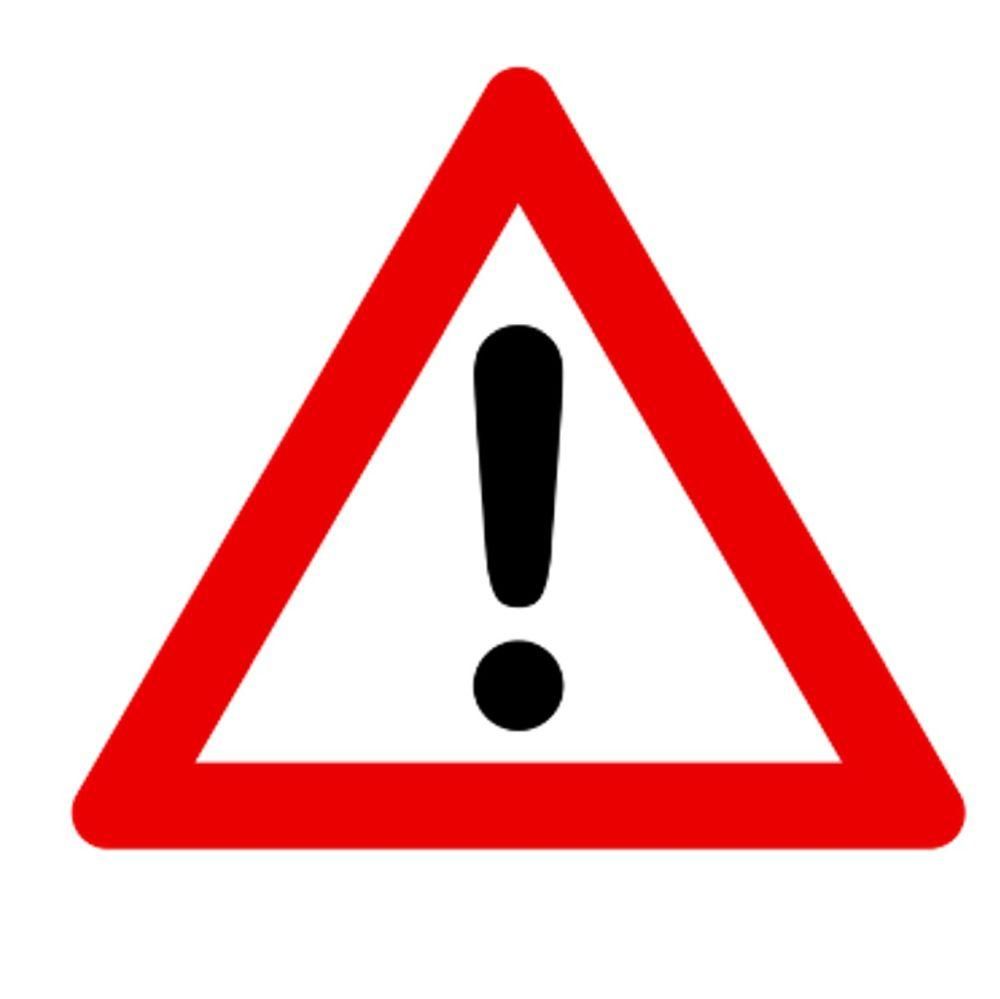 A red triangle with a black exclamation mark inside. It indicates a general warning sign.