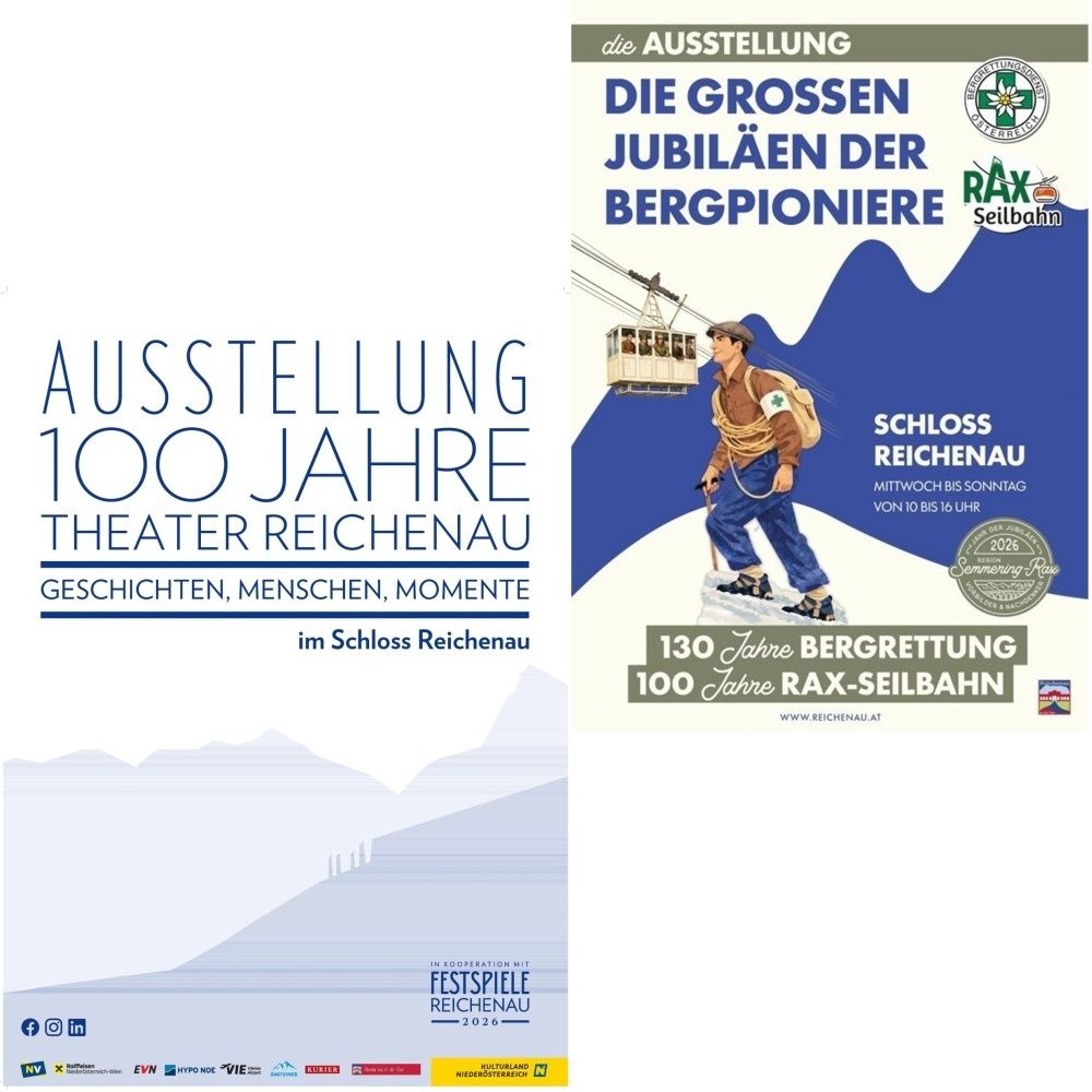 Plakat zur 100-Jahr-Feier des Reichenau-Theaters und zum 130-Jahr-Jubiläum der RAX-Seilbahn. Zeigt einen Mann mit Rucksack und eine Seilbahn im Hintergrund.