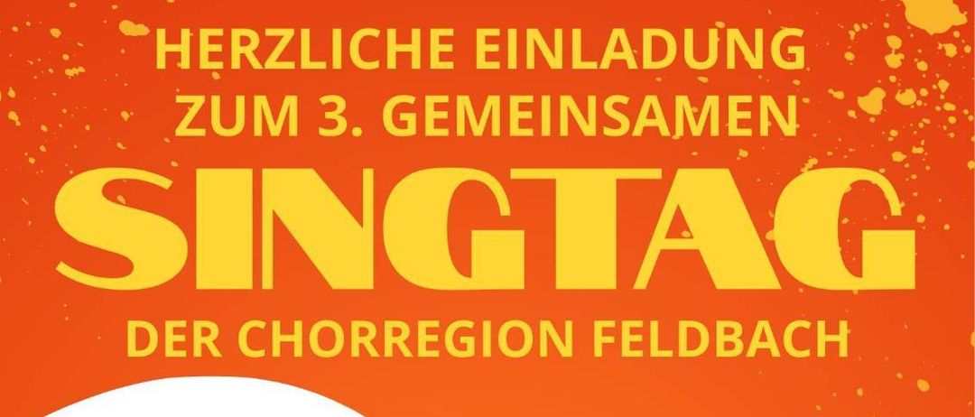 Werbeplakat für die Singtag-Veranstaltung der Chorregion Feldbach. Geplant für Samstag, den 14. März 2026, von 9 Uhr bis 17 Uhr in Merkendorf, Bad Gleichenberg. Kontaktieren Sie Ursula Krotscheck unter 0664/59 58 942 oder ursula.krotscheck@amritasai.at für Anmeldung und Informationen.