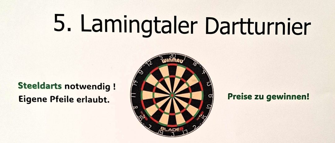 Plakat für das 5. Lamingtaler Dartturnier mit Dartscheibe, Terminen und Regeln. Stahldarts erforderlich, eigene Pfeile erlaubt. Preise zu gewinnen. Anmeldung bis 07.11.2025. Kontakt: Pakek Andreas oder Kofer Christian.