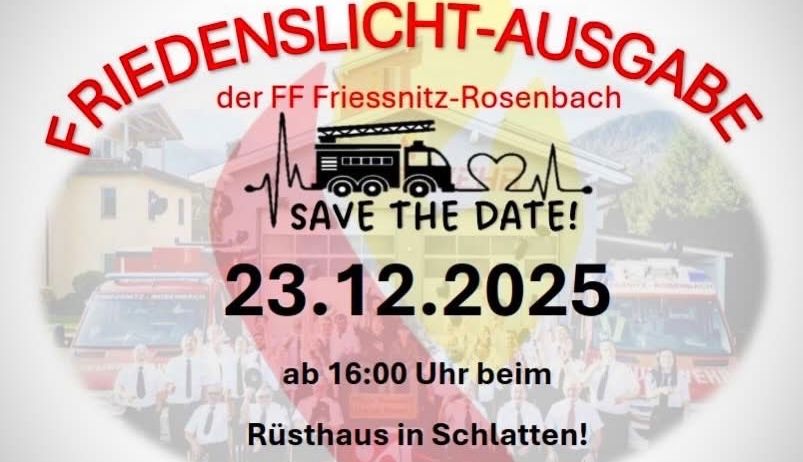 Plakat für Friedenslicht-Ausgabe-Veranstaltung von FF Friessnitz-Rosenbach am 23.12.2025 um 16:00 Uhr im Gemeindehaus in Schlatten. Zeigt Feuerwehrleute und Rettungsfahrzeuge.