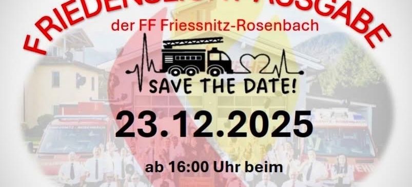 Plakat für Friedenslicht-Ausgabe-Veranstaltung von FF Friessnitz-Rosenbach am 23.12.2025 um 16:00 Uhr im Gemeindehaus in Schlatten. Zeigt Feuerwehrleute und Rettungsfahrzeuge.