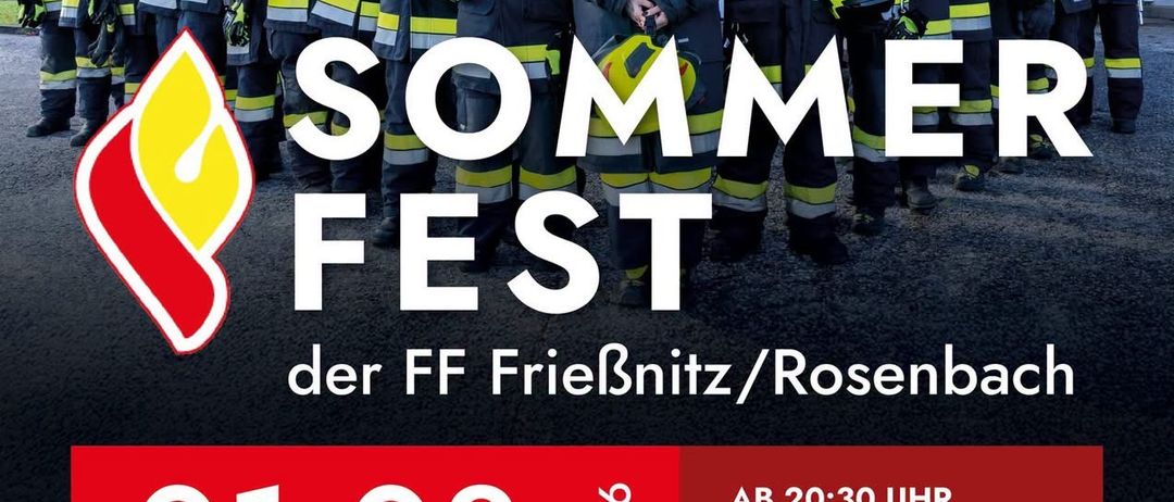 Die Feuerwehrleute aus FreiBnitz/Rosenbach veranstalten am 1. August 2026 ein Sommerfest ab 20:30 Uhr im alten Risthaus. FolkXtime wird auftreten.