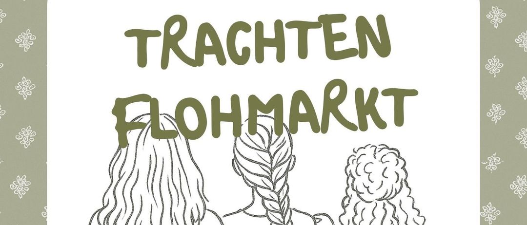 Ein Plakat mit einer Zeichnung von drei Mädchen, die den Flohmarkt am Hauptplatz 38 ankündigt. Es gibt die Termine und Zeiten für die Veranstaltung am 1., 4., 5. und 11. Juli an.
