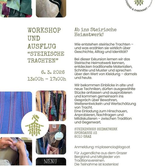 Workshop und Ausflug zu steirischen Trachten. Lernen Sie, wie steirische Trachten entstehen und was sie wirklich über Geschichte, Alltag und Identität erzählen. Lernen Sie steirische Heimatwerk kennen, traditionelle Materialien, Schnitte und Muster und sprechen Sie über den Wert von Kleidung - damals und heute.