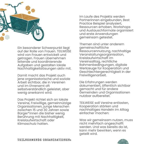 Der Projektschwerpunkt liegt auf der Rolle von Frauen. Es analysiert Best Practices, organisiert Workshops und erste Anwendungen. Themen sind gemeinschaftliche Ressourcennutzung, nachhaltige Veranstaltungsorganisation, Vereinstag, rechtliche Rahmenbedingungen, digitale Werkzeuge für Zusammenarbeit und Geschlechtergerechtigkeit in Freiwilligenarbeit.