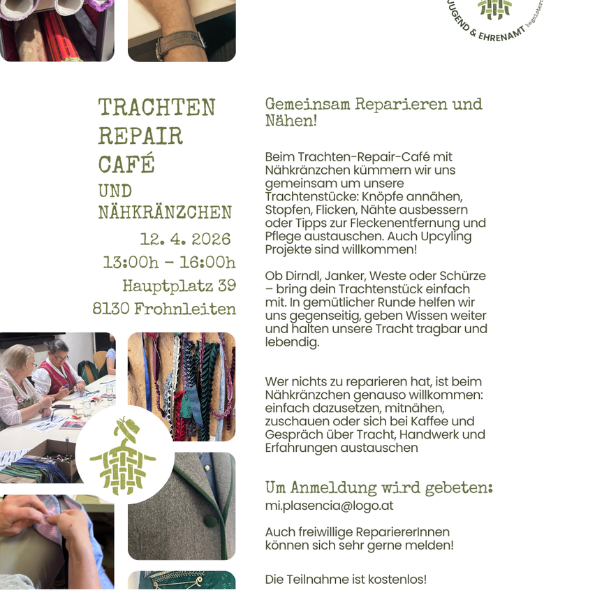 The Trachten Repair Café and Needlework will meet on April 12, 2026, from 1:00 PM to 4:00 PM at Hauptplatz 39, 8130 Frohnleiten. Repair your garments, learn new skills, and share experiences. Registration required.