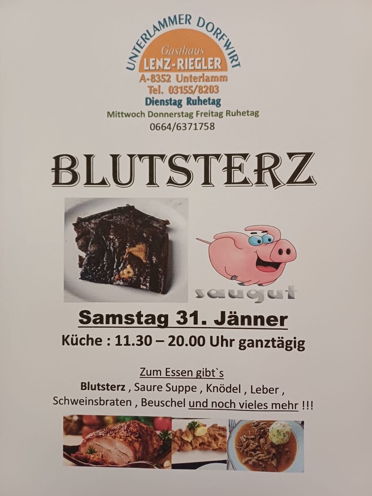 Werbeanzeige für Blutsterz am Samstag, 31. Januar. Küche 11:30-20:00 Uhr geöffnet. Angebote umfassen Blutsterz, saure Suppe, Knödel, Leber, Schweinebraten, Beuschel und vieles mehr. Kontakt unter 03155/8203.