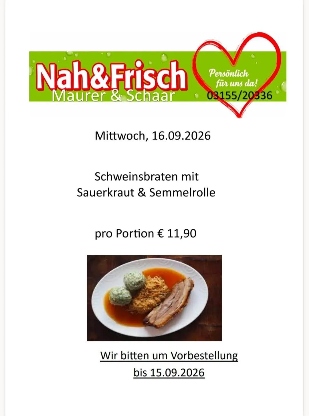Werbung für Nah&Frisch Maurer & Schaar mit einem Gericht aus Schweinebraten mit Sauerkraut und Knödeln zum Preis von 11,90 € pro Portion, mit Bitte um Reservierung.