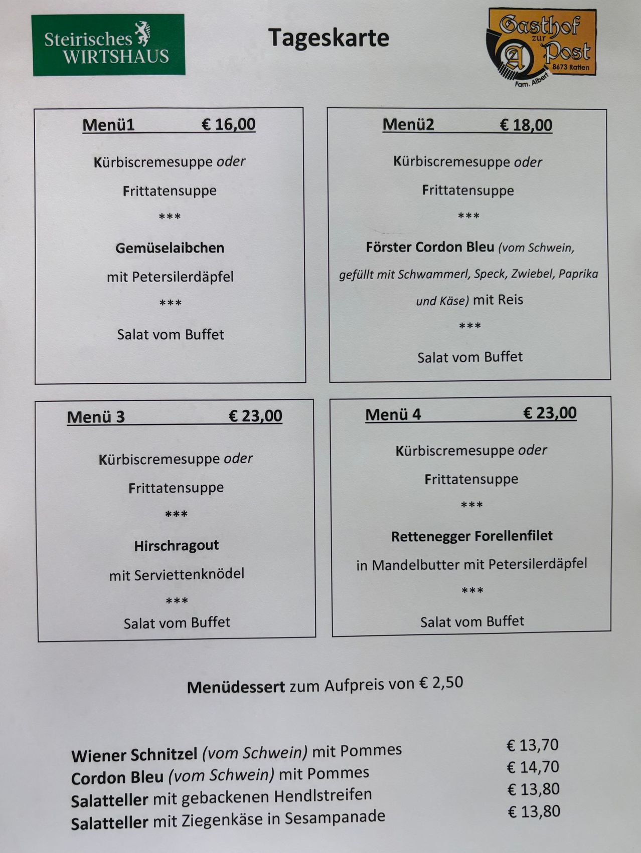 Ein Menüzettel mit vier Optionen. Menü 1 und 2 bieten die Wahl zwischen Kürbiscremesuppe oder Frittatensuppe, mit Preisen von 16 und 18 Euro. Menü 3 und 4 bieten die gleiche Wahl zwischen den Suppen, jeweils zu 23 Euro. Jedes Menü umfasst ein Gemüsegericht, ein Hauptgericht und einen Salat vom Buffet. Menü 4 beinhaltet auch eine Dessertoption.