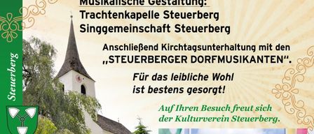 Plakat für ein Kirchfest am 28. Juni 2026 mit einer Kirche und Flaggen. Es enthält Details über einen Gottesdienst mit Prozession, musikalische Darbietung durch Trachtenkapel und Singgemeinschaft und Unterhaltung nach dem Gottesdienst durch Steuerberger Dorfmusikanten. Es lädt Besucher ein.
