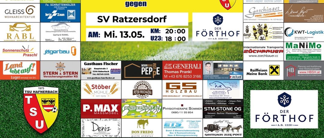 Ein Fußballspiel zwischen TSU Forthof Hafnerbach und SV Ratzersdorf. Datum: 13. Mai 2020. Zeit: 20:00 Uhr. Das Plakat enthält Logos verschiedener Sponsoren.