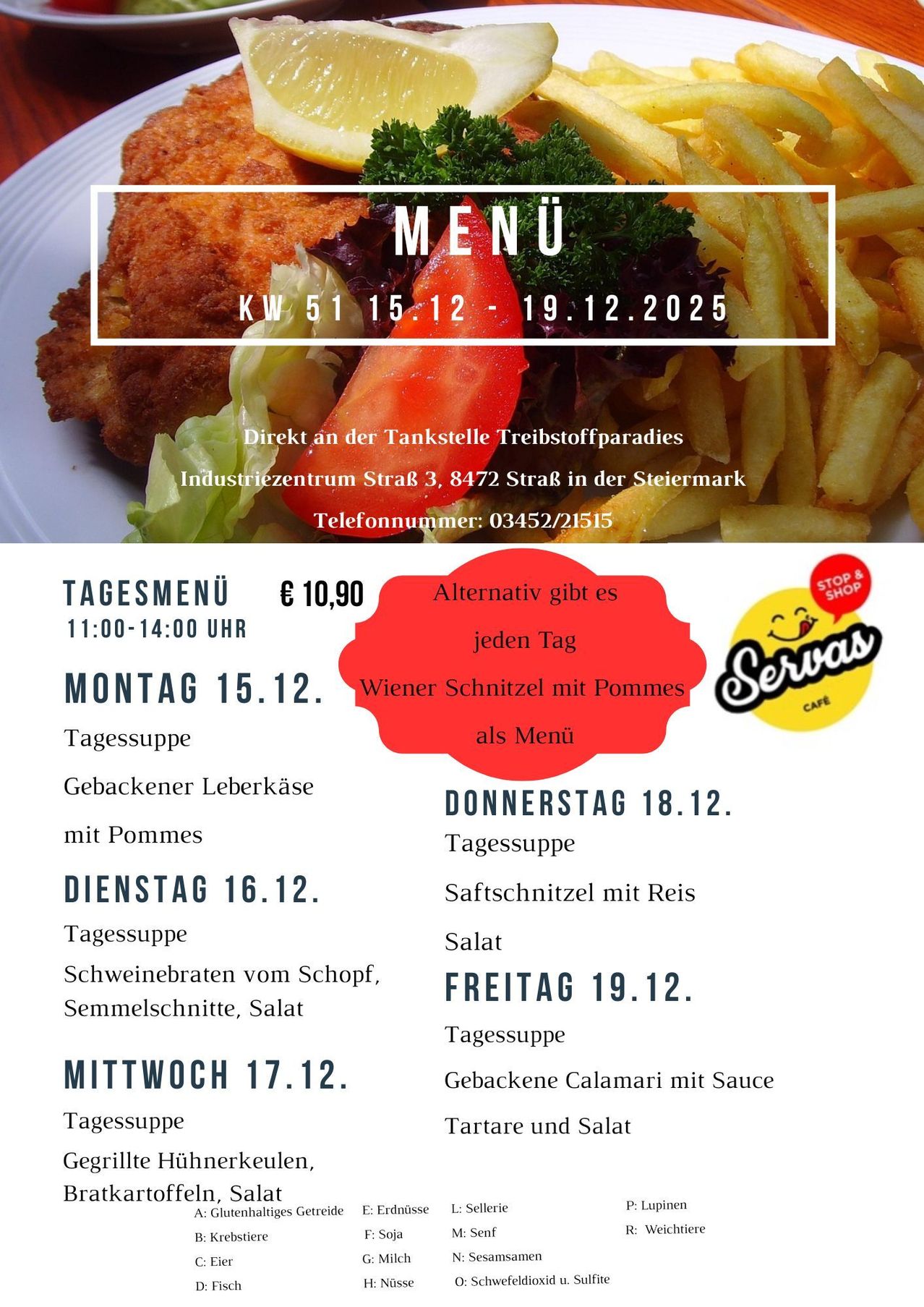 Menü vom 15. bis 19. Dezember 2025. Tägliche Suppenoptionen umfassen Wiener Schnitzel mit Pommes, Safran-Schnitzel mit Reis, Calamari und mehr. Jeden Tag gibt es ein anderes Menügericht.