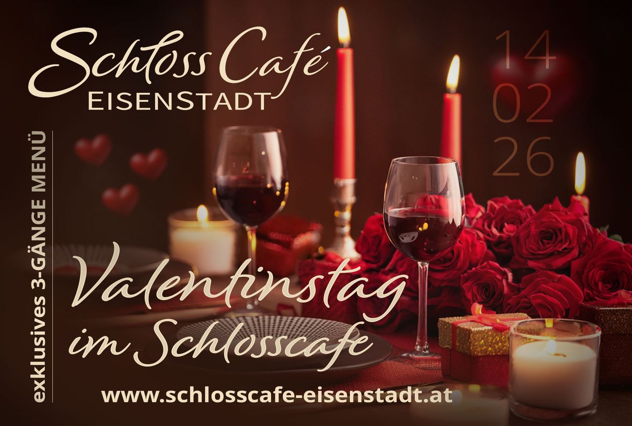 Eine Werbung für das Schloss Cafe in Eisenstadt, Österreich zum Valentinstag mit zwei Weingläsern und einem Strauß roter Rosen.