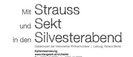 Plakat der Weinviertler Philharmoniker mit Strauss und Sekt. Veranstaltung an Silvester. Beinhaltet Reservierungsdetails und Kontaktinformationen.