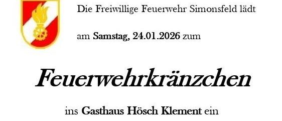 Plakat für die Veranstaltung der Freiwilligen Feuerwehr Simonsfeld am Samstag, 24.01.2026, Beginn 20 Uhr, mit Musik, Mitternachtssnacks, Tombolapreisen und einer Kuchenversteigerung. Der Reinerlös dient der Anschaffung von Einsatzbekleidung und Einsatzausrüstung. Die Veranstaltung wird von der FF Simonsfeld ausgerichtet.