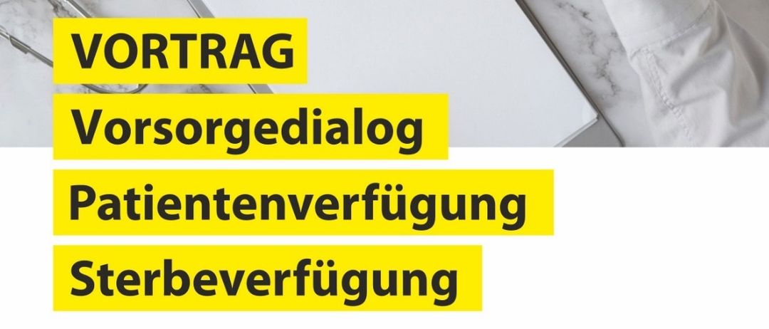 Eine Anzeige für einen Vortrag über Versorgungsdialoge, Patientenversorgung und Sterbebegleitung. Er findet am Donnerstag, 29. Jänner 2026, um 18:00 Uhr bei Die LandWirtin, Hauptstraße 20, 2116 Niederleis statt.