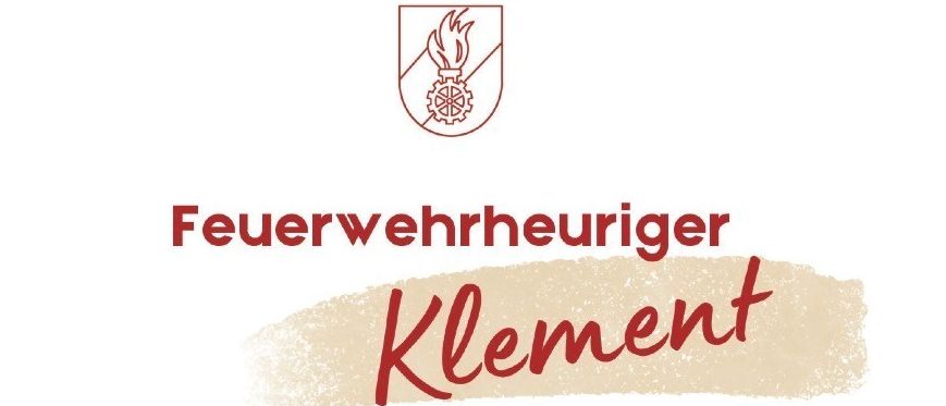 Einladung zur Feier am Sportplatz Klement, organisiert von der Freiwilligen Feuerwehr Klement. Es gibt köstliche Speisen, kalte Getränke und eine fröhliche Atmosphäre. Termine: Samstag, 25. Juli 2026, ab 17:00 Uhr und Sonntag, 26. Juli 2026, von 10:30 bis 15:00 Uhr.