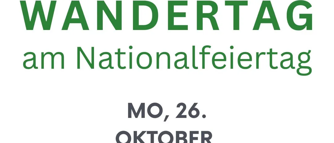 Plakat für eine Wanderveranstaltung am Nationalfeiertag, 26. Oktober. Treffpunkt im Pfadfinderheim Ernstbrunn um 9:00 Uhr. Die Wanderung ist etwa 10 km lang mit einer Raststation auf dem Weg.