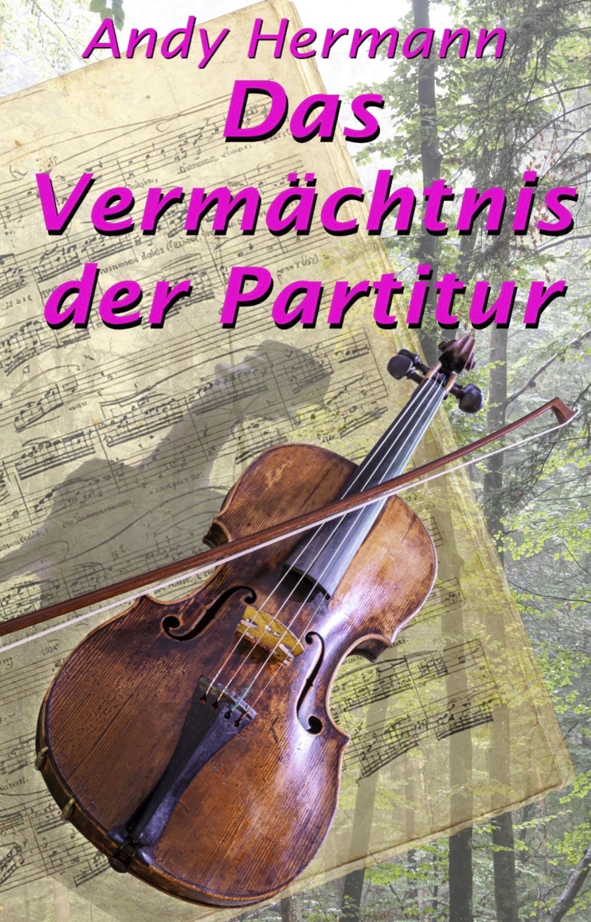 Eine alte Geige liegt auf einem Notenblatt mit deutschem Text und ist von Musiknoten und einem Waldhintergrund umgeben.
