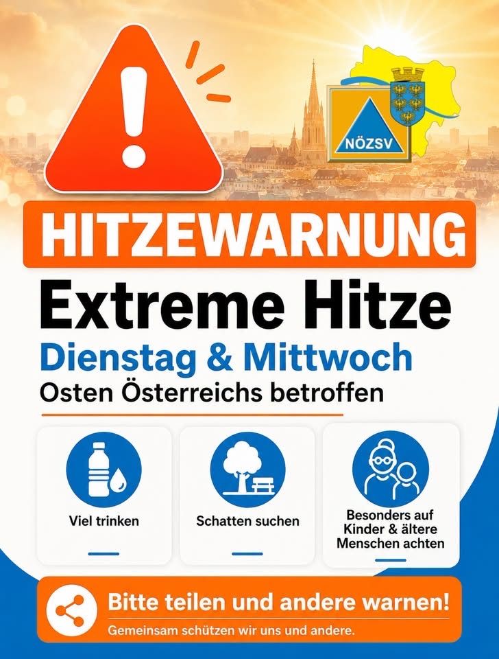 Hitzewarnung für extreme Hitze am Dienstag und Mittwoch im Osten Österreichs. Symbole für Trinken, Schatten suchen und besondere Aufmerksamkeit für Kinder und ältere Menschen.