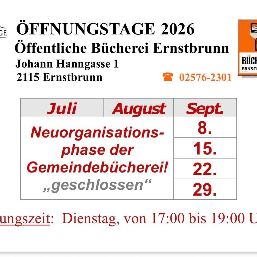 Ein Plakat zur Eröffnung der öffentlichen Bücherei in Ernstbrunn, Österreich, im Jahr 2026. Es enthält Daten für die Neuorganisationsphase und die Eröffnung der Gemeindebücherei.