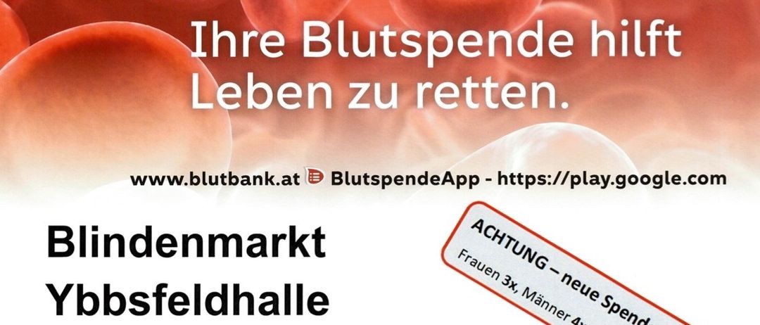 Ein Plakat für eine Blutspendeveranstaltung am 1. März 2026 im Blindenmarkt Ybbsfeldhalle von 08:30 bis 12:00 Uhr. Es zeigt rote Blutkörperchen und betont die Wichtigkeit der Blutspende.