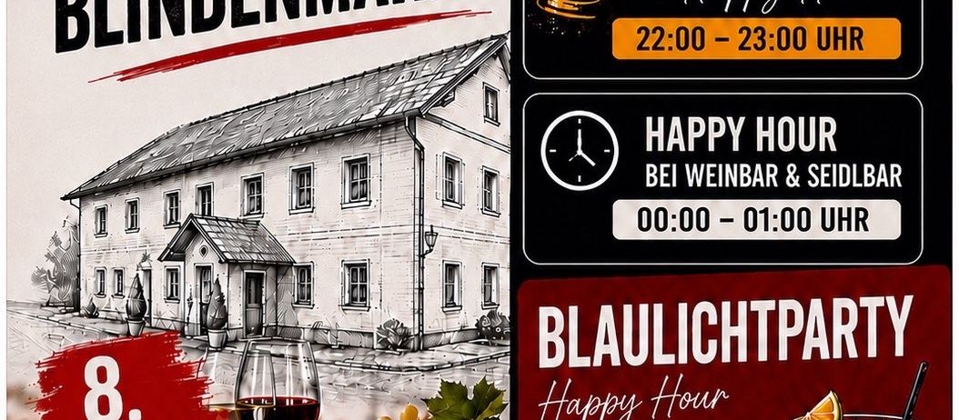 Eine Werbung für eine deutsche Veranstaltung mit einem Haus, Weingläsern und einer blauen Licht. Die Veranstaltung umfasst einen Heuriger, eine Seidl Bar und eine Blaulichtparty. Happy Hours sind zu verschiedenen Zeiten geplant.
