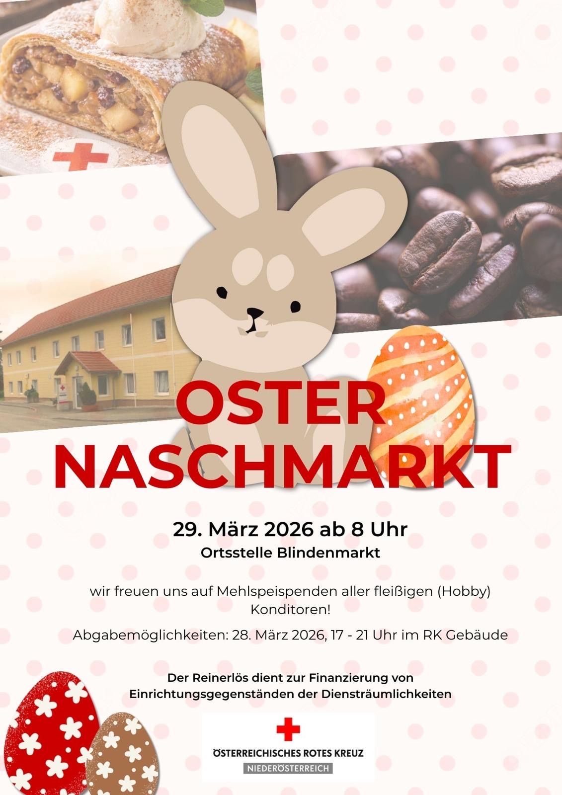 Werbeplakat für einen Oster-Snackmarkt mit einem Osterhasen und Kaffeebohnen. Die Veranstaltung findet am 29. März 2026 um 20 Uhr am Blindenmarkt statt. Es lädt zum Beitrag aller Hobbybäcker ein. Abgabemöglichkeiten gibt es am 28. März 2026 von 17-21 Uhr im RK-Gebäude.