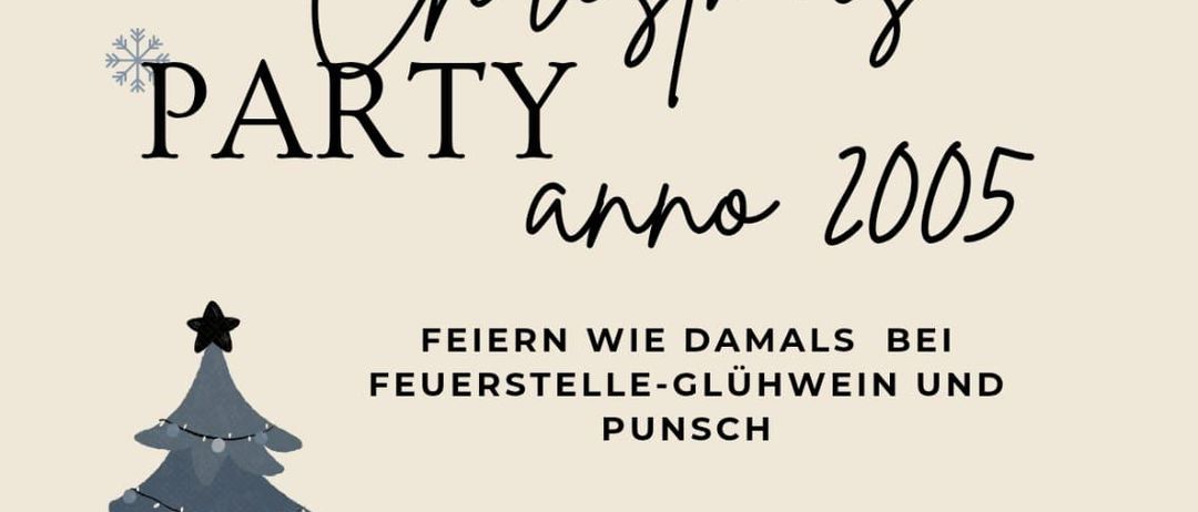 Weihnachtsfeier-Ankündigung für 2005. Es zeigt einen Weihnachtsbaum, Geschenke und einen Schlitten. Die Veranstaltung ist am 23. Dezember um 18 Uhr. Ort: Wirtshaus Waggon, Rabenhofstrasse 8. Feiern Sie wie damals mit Feuerstellen-Glühwein und Punsch.