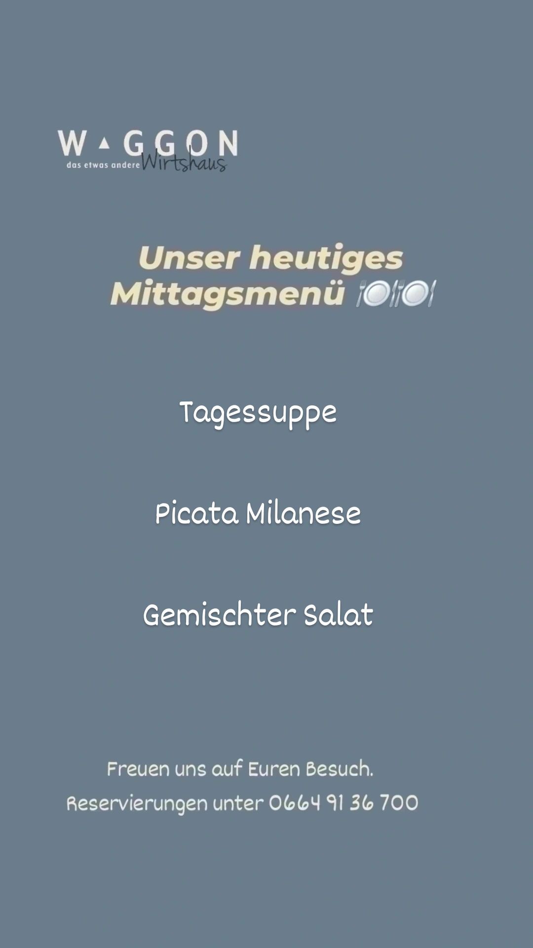 A blue background with white text listing today's lunch menu. The menu includes 'Tagessuppe', 'Picata Milanese', and 'Gemischter Salat'. A fork and knife icon is also present.