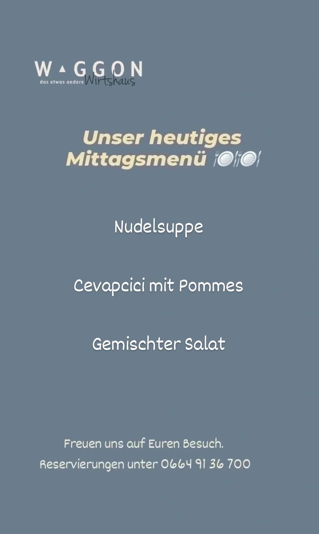 Das heutige Mittagsmenü umfasst Nudelsuppe, Cevapcici mit Kartoffeln und gemischten Salat.