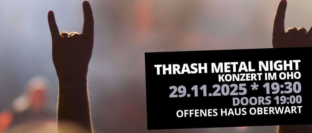 Ein Bild zeigt eine Hand, die auf ein Plakat mit dem Datum 29.11.2022 und den Worten 'Trash Metal' in weißen Buchstaben auf schwarzem Hintergrund zeigt.