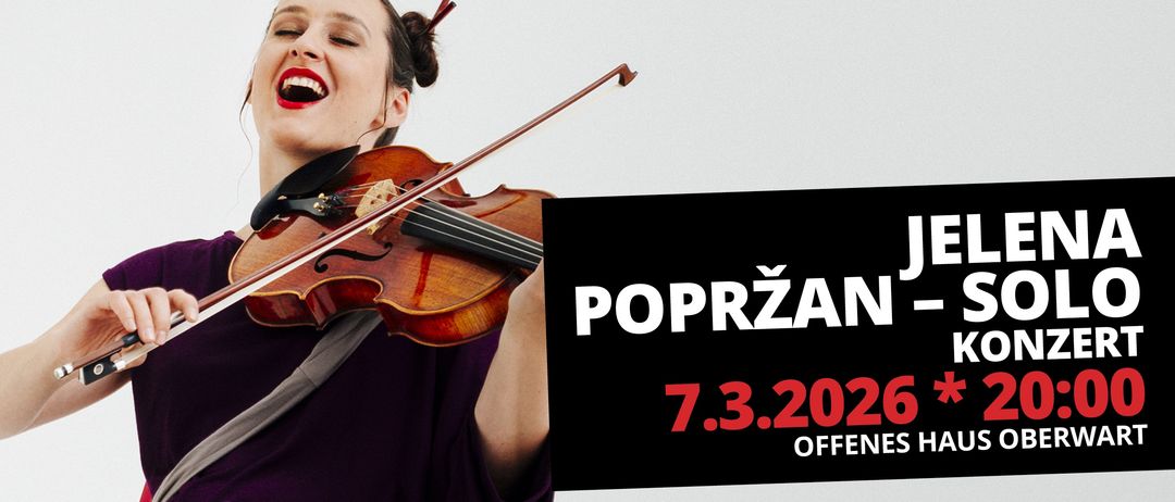 Eine Frau spielt Geige und lächelt mit geschlossenen Augen. Die Geige hat einen Bogen. Der Text lautet 'POPRZAN 7.3.2020 OFFEN'.